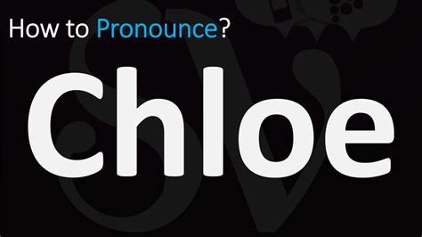 chloe with accent|how to pronounce chloe brand.